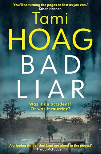Book cover: “Bad Liar” by Tami Hoag, with a figure on a dock.