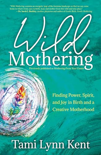 Book cover: “Wild Mothering” with watercolor image of a feather and circle.