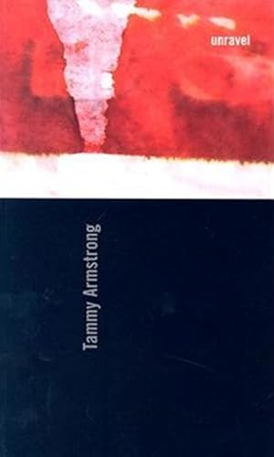 Book cover: "Unravel" by Tammy Armstrong, abstract red and black design.