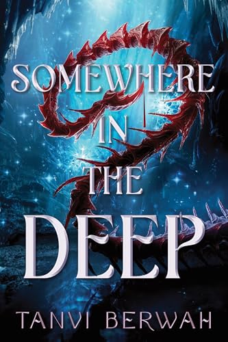 Book cover: "Somewhere in the Deep" with a red, spiky creature in blue depths.