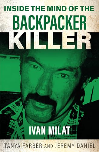 Book cover featuring Ivan Milat, with green and dark tones.