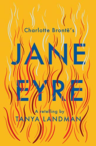 Book cover with blue text Jane Eyre over a yellow background with orange flames.