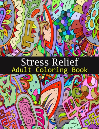 Stress Relief Coloring Book for Adults