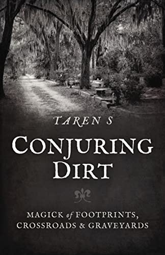 Book cover titled Conjuring Dirt featuring a black and white image of a graveyard.