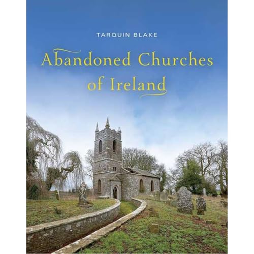 Book cover: "Abandoned Churches of Ireland" featuring a stone church tower.