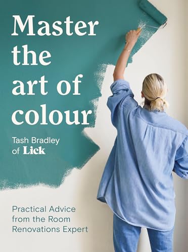 Book cover: woman painting a teal wall, text “Master the art of colour”.