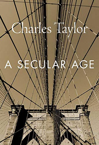 Book cover for "A Secular Age" by Charles Taylor, with bridge imagery.