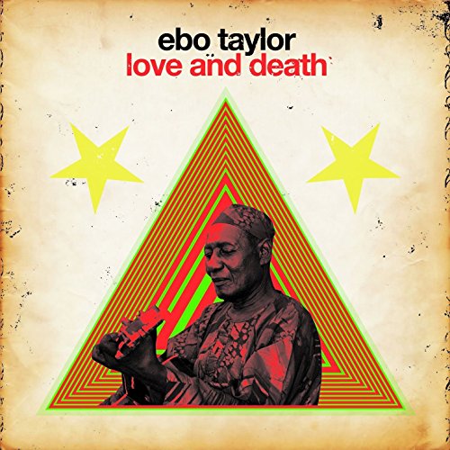 Album cover for “Love & Death” by ebo taylor, featuring a portrait.