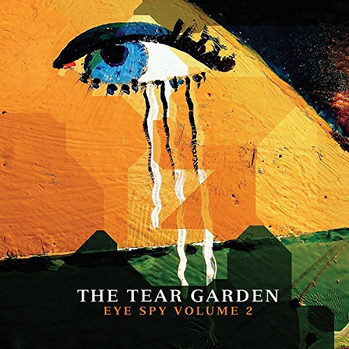 Album cover for Tear Garden’s “Eye Spy Volume 2” featuring a painted eye.