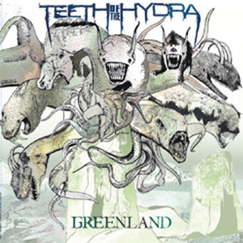 Album cover for "Teeth Of The Hydra - Greenland" featuring multiple animal heads.