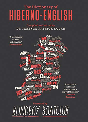 Book cover: "A Dictionary of Hiberno-English" with Irish words forming a shape.
