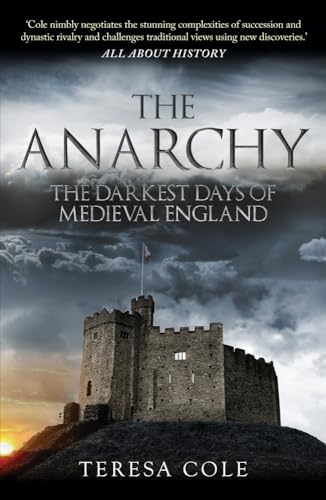 Book cover: “The Anarchy” depicts a medieval castle under stormy skies.