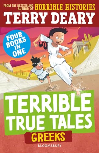 Book cover: cartoon figures running, ancient Greek setting, title “Terrible True Tales: Greeks”.