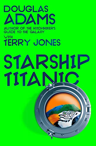 Book cover: "Starship Titanic" with bright green background and porthole image.