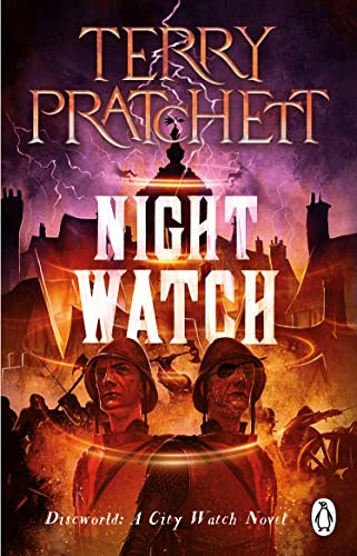 Book cover for Terry Pratchett’s “Night Watch” featuring city and guards.