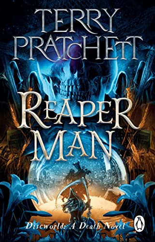 Book cover for Reaper Man by Terry Pratchett featuring a skull and a scythe.
