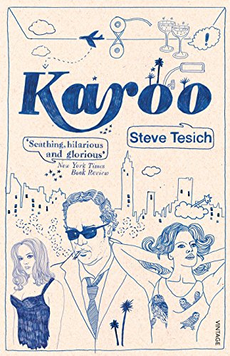 Book cover, "Karoo" by Steve Tesich, with illustrated figures and cityscape.