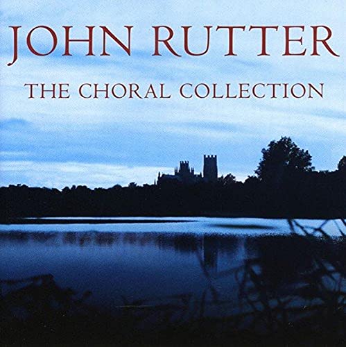 CD cover for John Rutter’s “The Choral Collection” with castle silhouette.