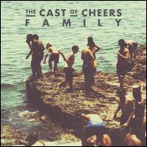 CD cover for “Family” by The Cast Of Cheers, showing people at the beach.