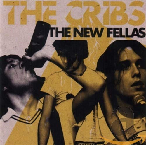 CD cover for The Cribs’ “New Fellas” album, featuring three men.