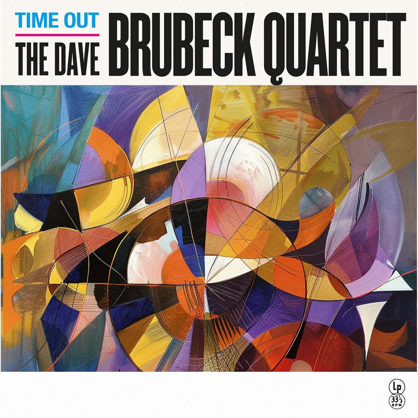 Album cover for The Dave Brubeck Quartet’s “Time Out” with abstract art.
