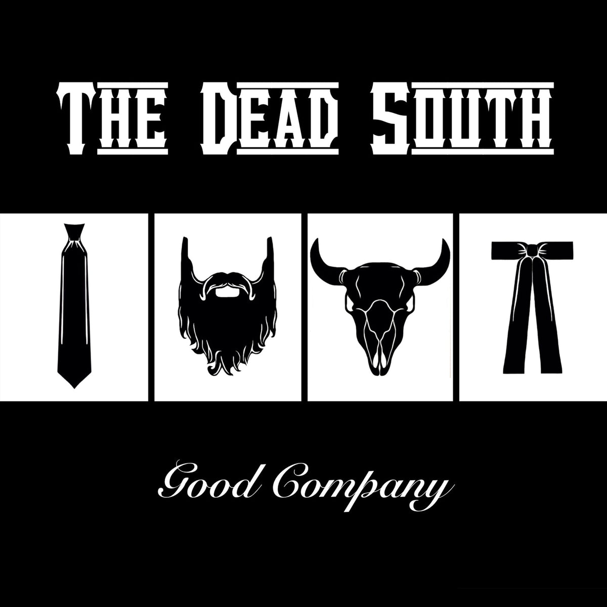 Black and white album cover for The Dead South’s “Good Company” with symbolic imagery.