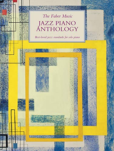 Cover of The Faber Music Jazz Piano Anthology with abstract blue and yellow geometric art.