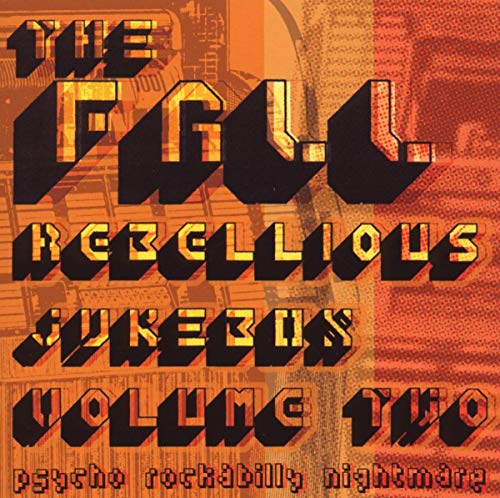 CD cover for The Fall’s “Rebellious Jukebox Vol. 2” with orange tones.