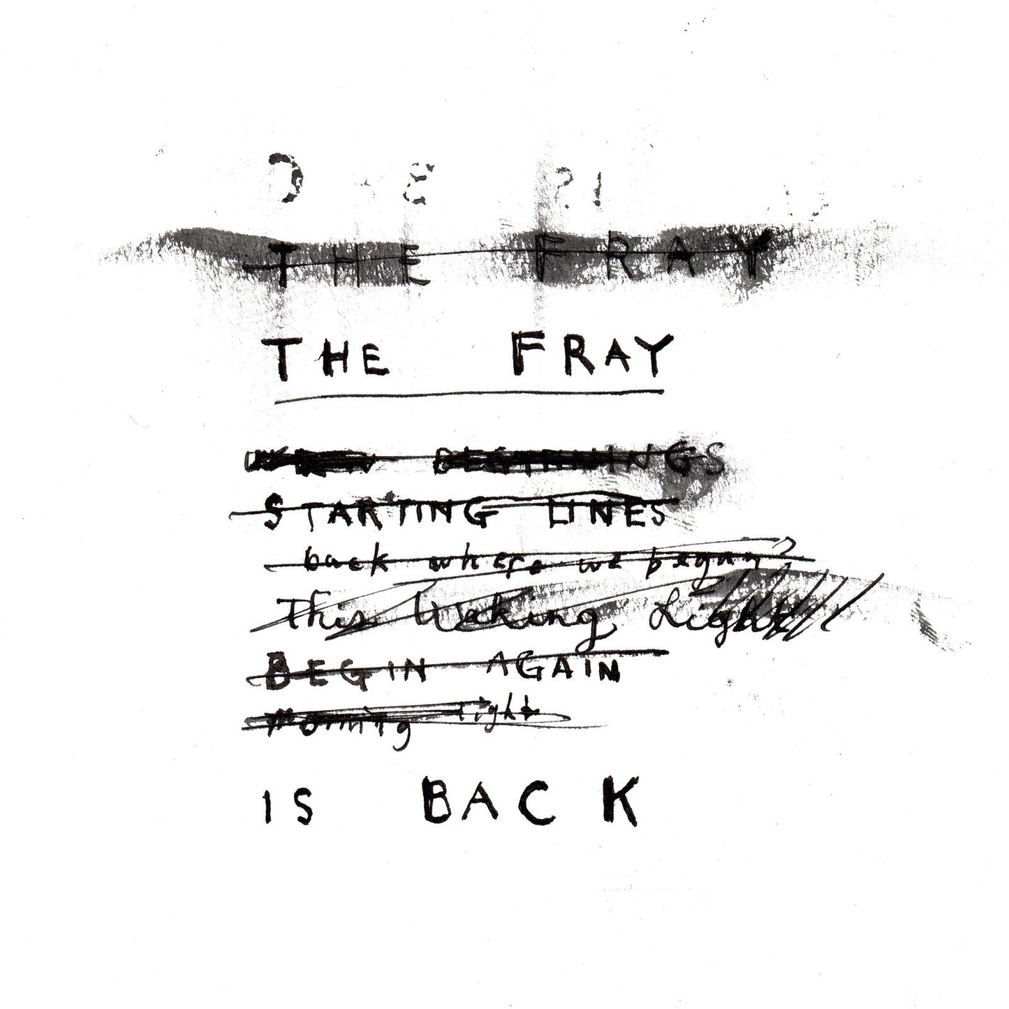 Handwritten album art for The Fray’s “The Fray Is Back” CD.
