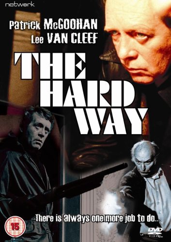 DVD cover for "The Hard Way" featuring Patrick McGoohan and Lee Van Cleef.