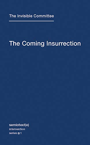 Dark blue book cover with white text: "The Coming Insurrection.
