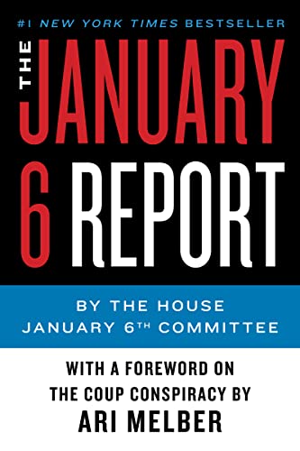 Book cover for “The January 6 Report” by the House January 6th Committee.