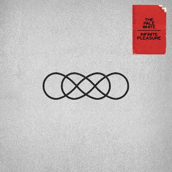 Album cover for The Pale Whiteās āInfinite Pleasureā with a looped symbol.