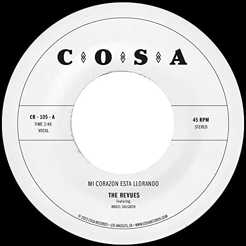 White vinyl record label for The Revues, Mi Corazon Esta Llorando, 45 RPM.