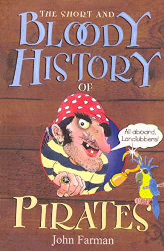 Book cover: "The Short And Bloody History Of Pirates" with cartoon pirate illustration.