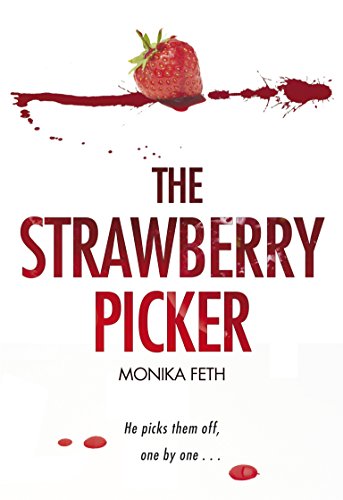 Book cover: "The Strawberry Picker" with a strawberry and red splatter imagery.