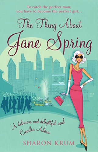 Book cover: illustrated woman in red dress, city skyline, title "The Thing About Jane Spring".