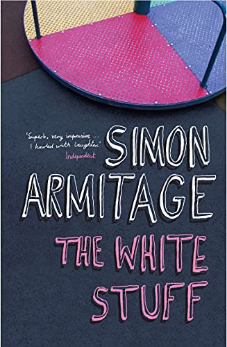 Book cover: "The White Stuff" by Simon Armitage, with a roundabout.