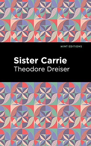 Book cover for "Sister Carrie" by Theodore Dreiser with floral pattern.