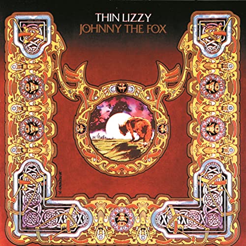 Album cover for Thin Lizzy’s “Johnny The Fox” featuring a fox and ornate design.