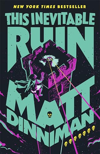 Book cover: “This Inevitable Ruin” with a crumbling, geometric design and skulls.