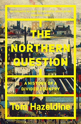 Book cover: "The Northern Question" with industrial landscape background.
