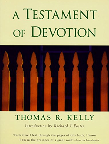 Book cover: "A Testament of Devotion" by Thomas R. Kelly, with a fence image.