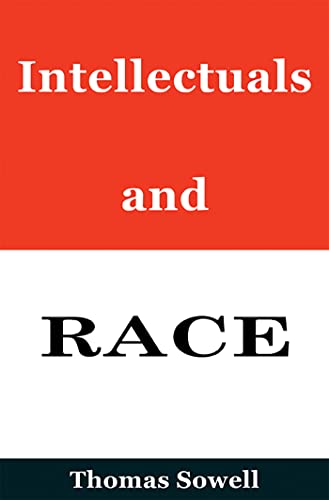 Book cover titled Intellectuals and Race by Thomas Sowell with orange, white, and black sections.