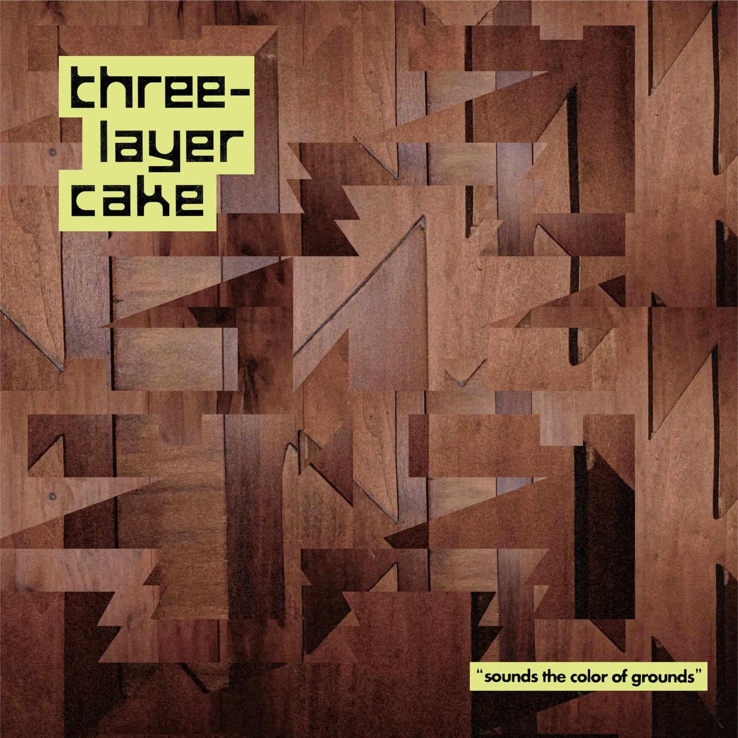 Album cover with geometric wood grain patterns and text reading Three-layer Cake.