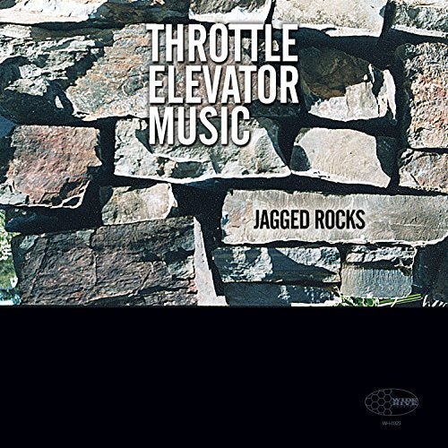 "Album cover with 'Throttle Elevator Music' and 'Jagged Rocks' text on a stone wall background."