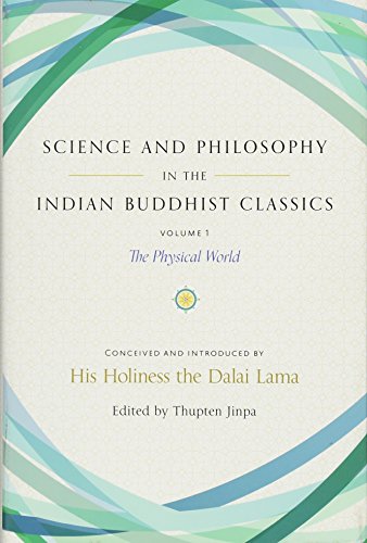 Book cover: “Science and Philosophy in the Indian Buddhist Classics, Volume 1.”