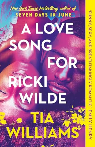 Book cover: "A Love Song for Ricki Wilde" by Tia Williams, featuring faces.