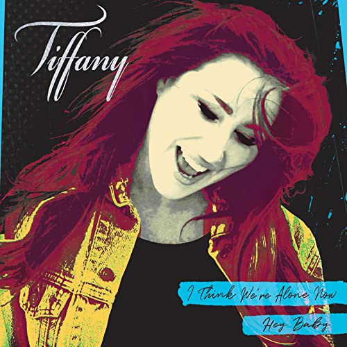 Album cover for Tiffany's "I Think We're Alone Now" with a portrait of the singer.