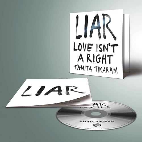 CD case and disc for Tanita Tikaramās album āLiar (Love Isnāt A Right)ā.